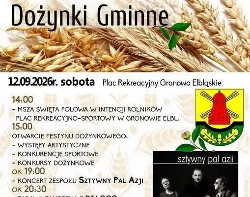 Dożynki w Gronowie Elbląskim z koncertem Sztywnego Pala Azji
