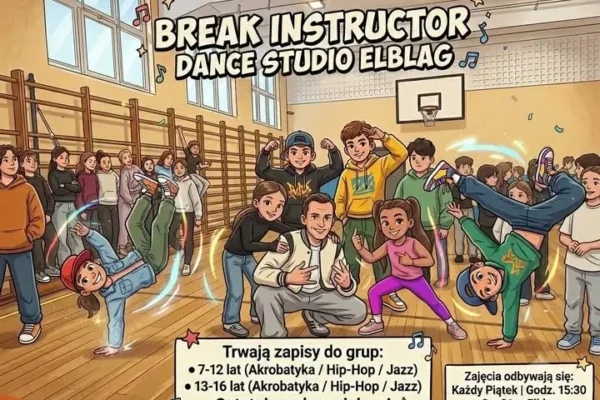 Nowe studio tańca w Elblągu otwarte. Break Instructor Dance Studio zaprasza dzieci i młodzież
