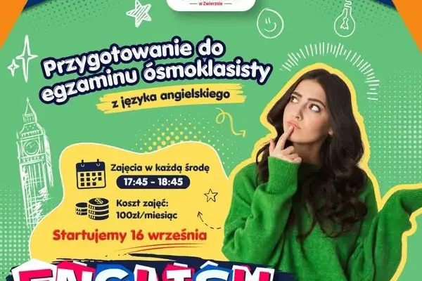 Kurs przygotowawczy do egzaminu ósmoklasisty z angielskiego w Zwierznie – start już jutro