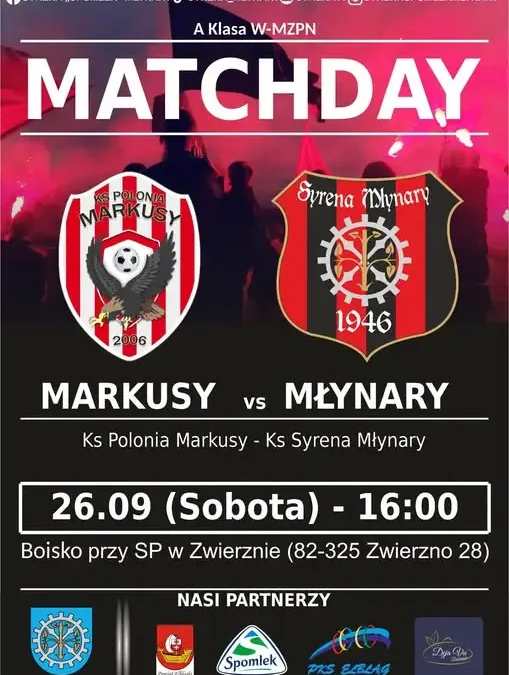 Polonia Markusy kontra Syrena Młynary – starcie o czołówkę tabeli