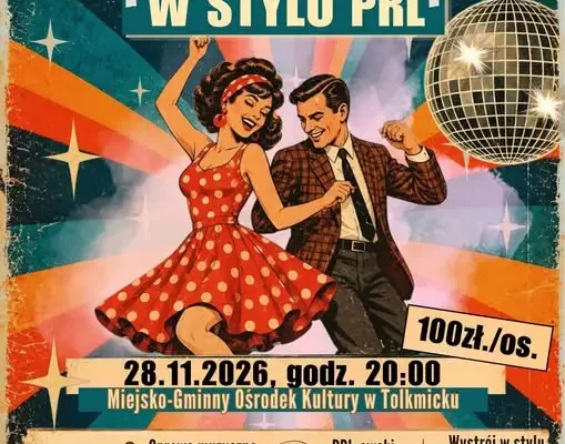 Nostalgiczna noc w rytmie PRL – impreza w Tolkmicku już 28 listopada