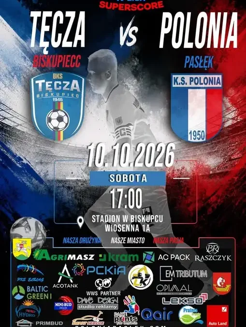 Polonia Pasłęk zagra z Tęczą Biskupiec w IV lidze