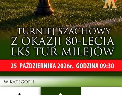 Turniej szachowy z okazji 80-lecia LKS Tur Milejów