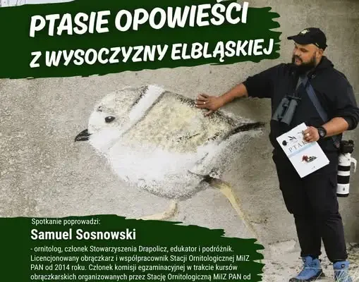 Ptasie wędrówki na Wysoczyźnie Elbląskiej – prelekcja i spacer ornitologiczny w Kadynach