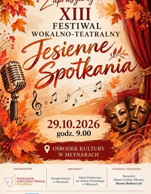 Jesienne Spotkania w Młynarach – XIII Festiwal Wokalno-Teatralny już 29 października