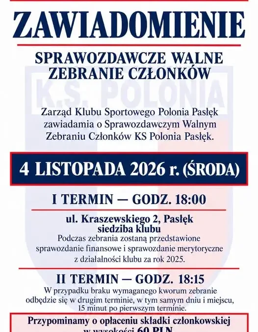 Polonia Pasłęk zaprasza na walne zebranie członków – 4 listopada 2026